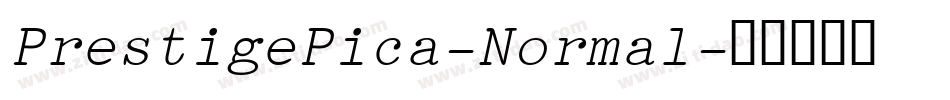 PrestigePica-Normal字体转换