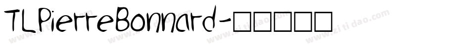 TLPierreBonnard字体转换