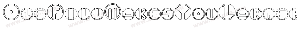 OnePillMakesYouLarger-r9gB字体转换