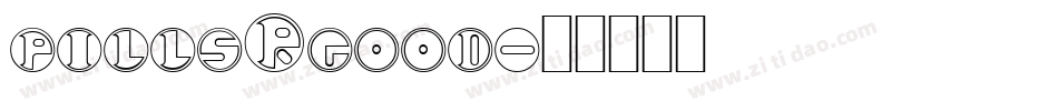 pillsRgood字体转换