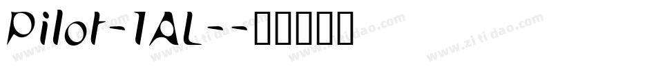 Pilot-1AL-字体转换