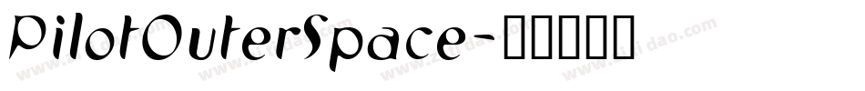 PilotOuterSpace字体转换