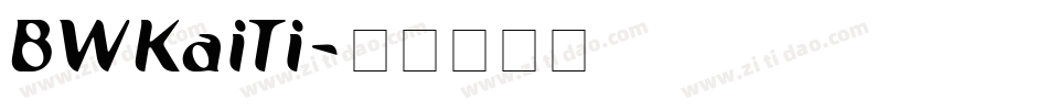 BWKaiTi字体转换