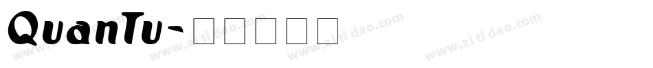 QuanTu字体转换