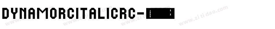 DynamoRcItalicRC字体转换