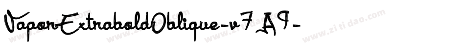 VaporExtraboldOblique-v7A9字体转换 VaporExtraboldOblique-v7A9字体转换