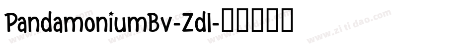 PandamoniumBv-Zdl字体转换