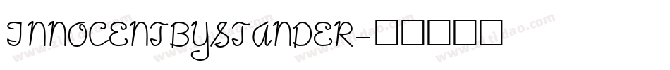 INNOCENTBYSTANDER字体转换