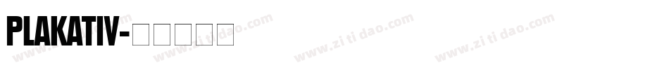 PLAKATIV字体转换