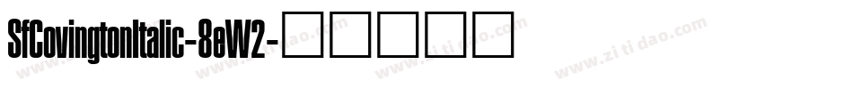 SfCovingtonItalic-8eW2字体转换