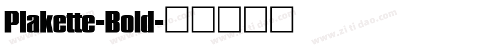 Plakette-Bold字体转换