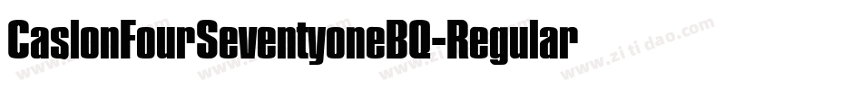 CaslonFourSeventyoneBQ-Regular字体转换