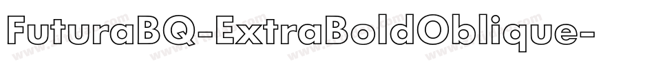 FuturaBQ-ExtraBoldOblique字体转换