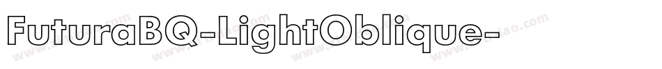FuturaBQ-LightOblique字体转换