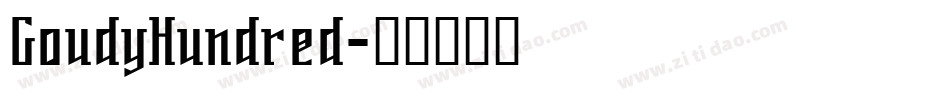 GoudyHundred字体转换