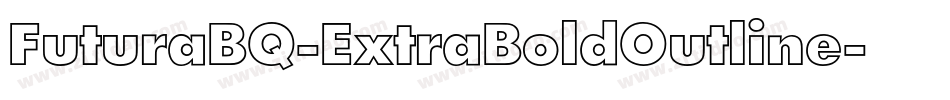 FuturaBQ-ExtraBoldOutline字体转换