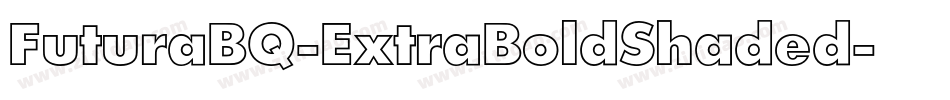 FuturaBQ-ExtraBoldShaded字体转换