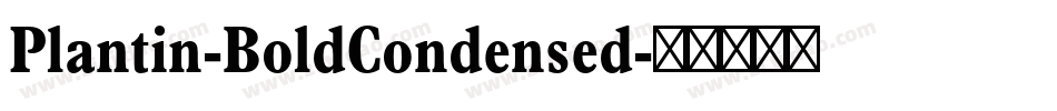Plantin-BoldCondensed字体转换