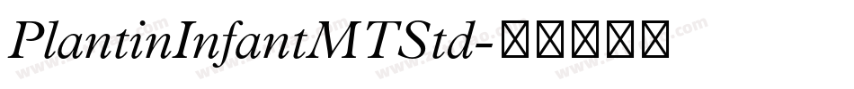 PlantinInfantMTStd字体转换