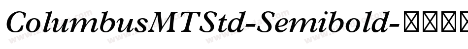 ColumbusMTStd-Semibold字体转换