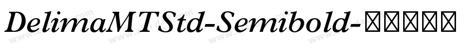 DelimaMTStd-Semibold字体转换