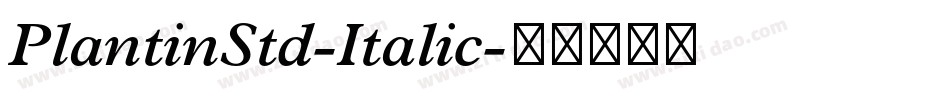 PlantinStd-Italic字体转换