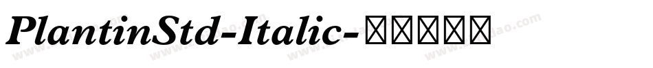 PlantinStd-Italic字体转换