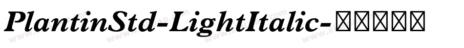 PlantinStd-LightItalic字体转换