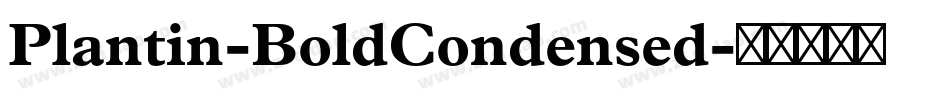 Plantin-BoldCondensed字体转换