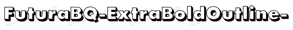 FuturaBQ-ExtraBoldOutline字体转换
