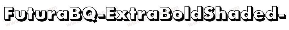 FuturaBQ-ExtraBoldShaded字体转换