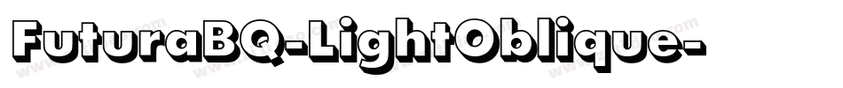 FuturaBQ-LightOblique字体转换