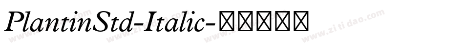 PlantinStd-Italic字体转换