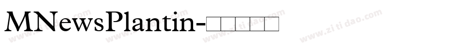 MNewsPlantin字体转换