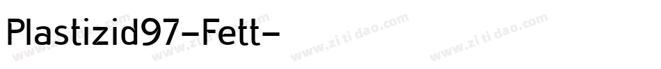 Plastizid97-Fett字体转换