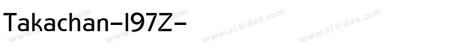 Takachan-l97Z字体转换