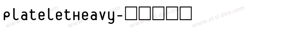 PlateletHeavy字体转换