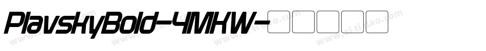 PlavskyBold-4MKW字体转换
