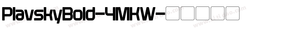 PlavskyBold-4MKW字体转换