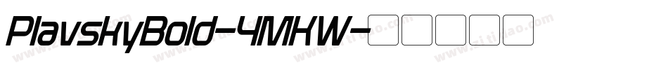 PlavskyBold-4MKW字体转换