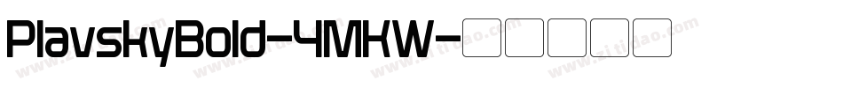 PlavskyBold-4MKW字体转换
