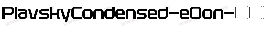 PlavskyCondensed-eOon字体转换