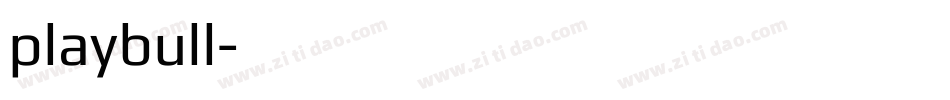 playbull字体转换