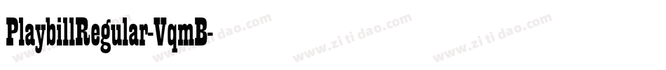 PlaybillRegular-VqmB字体转换