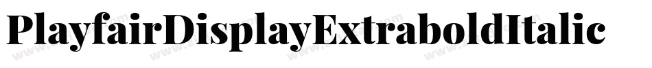 PlayfairDisplayExtraboldItalic-MVZaJ字体转换