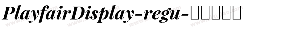 PlayfairDisplay-regu字体转换