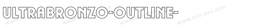 UltraBronzo-Outline字体转换