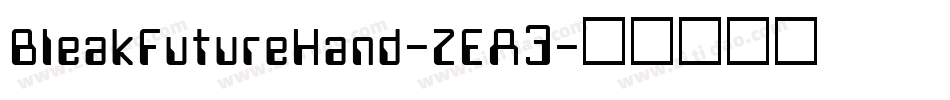 BleakFutureHand-ZEA3字体转换