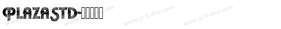 PlazaStd字体转换