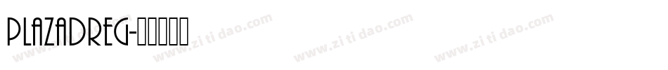 PlazaDReg字体转换